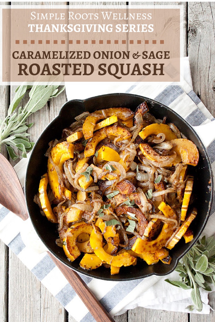 Caramelized Onion and Sage Roasted Squash | simplerootswellness.com