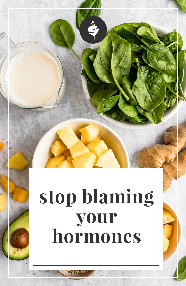 Stop Blaming Your Hormones | simplerootswellness.com #hormones #health #wellness #healthy #estrogen #pms #balance